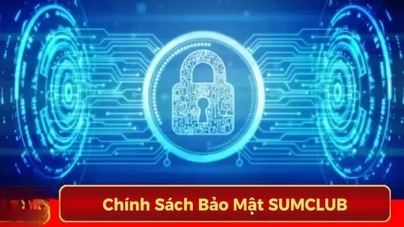 Chính sách bảo mật của nhà cái