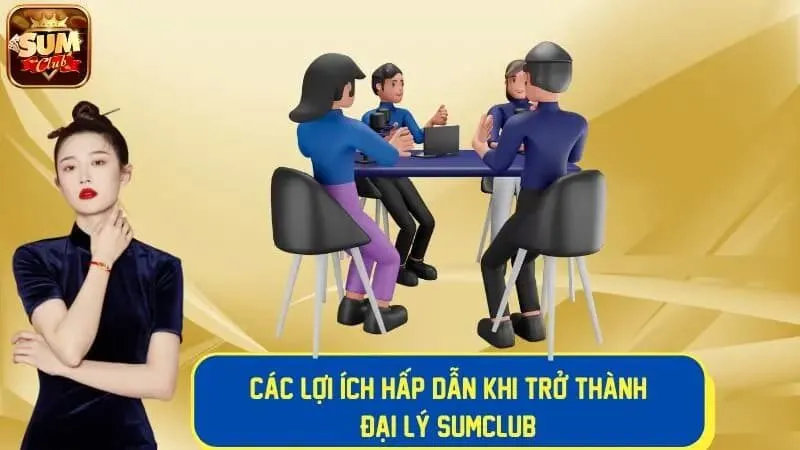 Có những quyền lợi gì khi trở thành đại lý SUMClub?