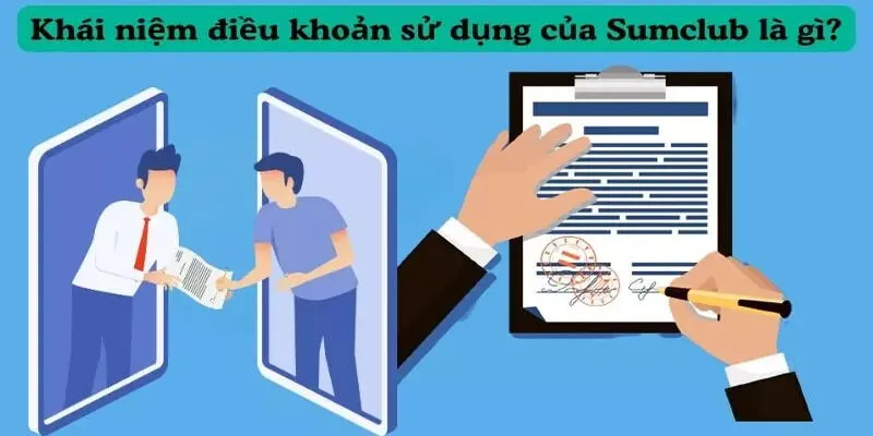 Giới thiệu về điều khoản sử dụng Sumclub